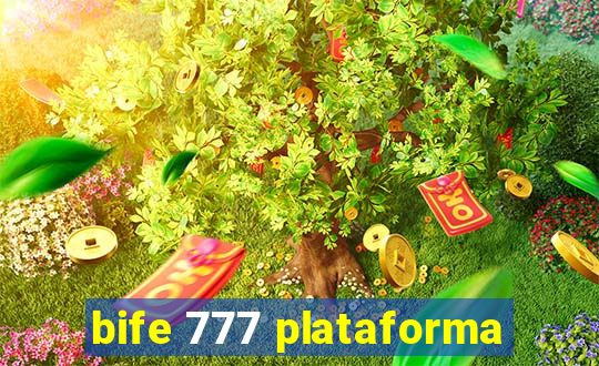 bife 777 plataforma