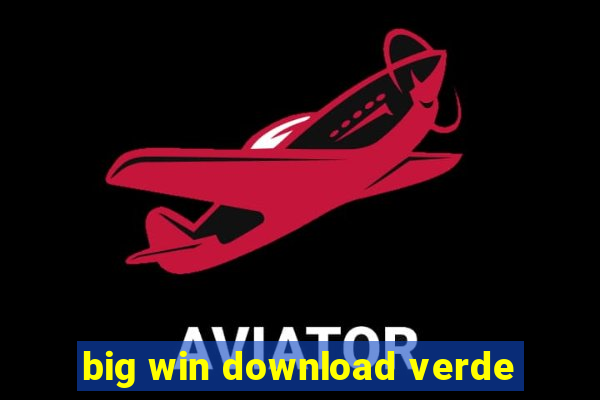 big win download verde