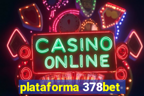 plataforma 378bet