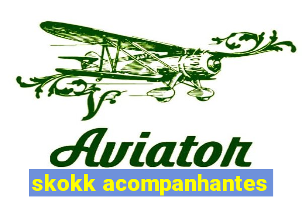 skokk acompanhantes