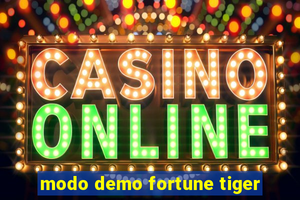 modo demo fortune tiger