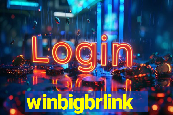 winbigbrlink