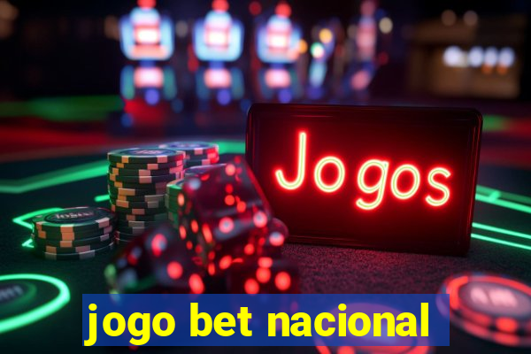 jogo bet nacional