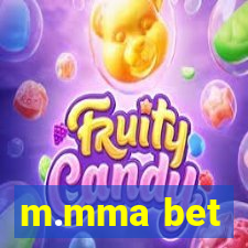 m.mma bet