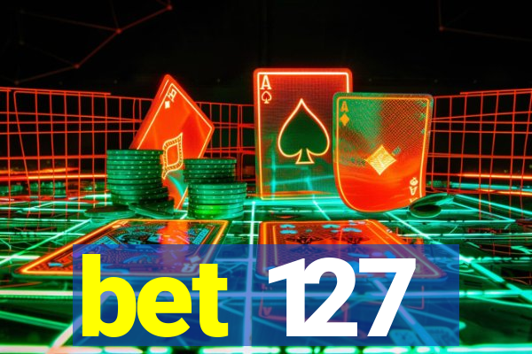 bet 127