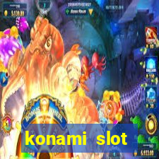 konami slot machines list