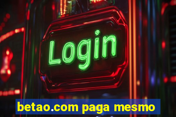 betao.com paga mesmo