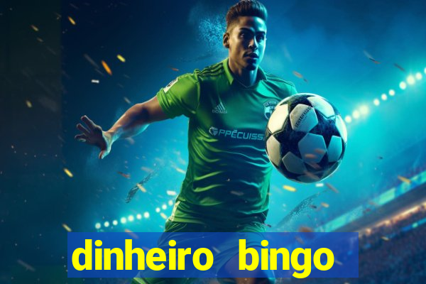 dinheiro bingo clash cash game