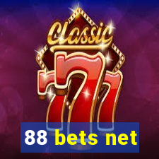 88 bets net