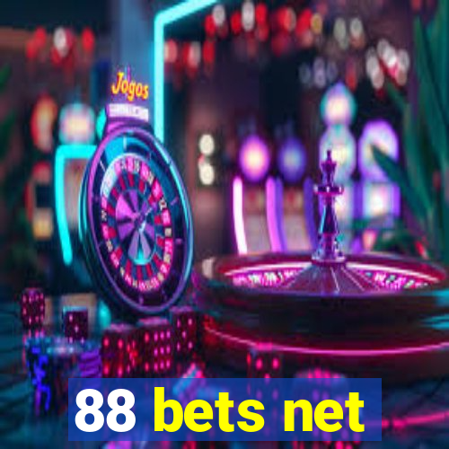 88 bets net