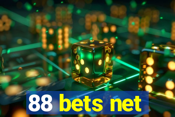 88 bets net