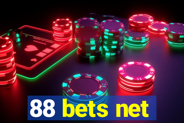 88 bets net