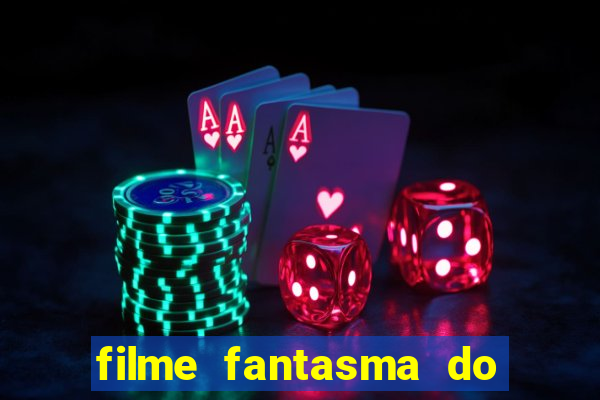 filme fantasma do natal passado