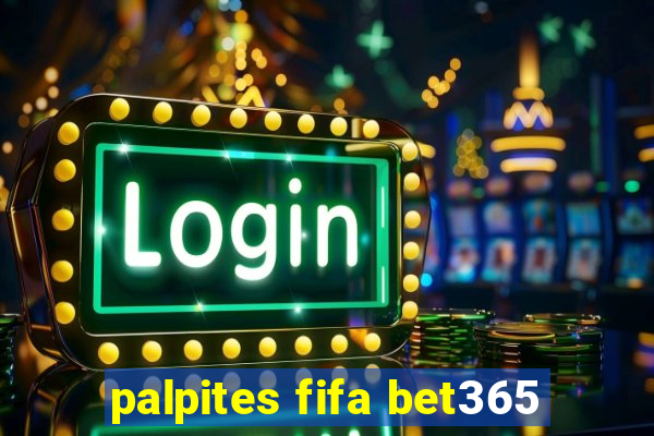 palpites fifa bet365