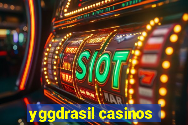 yggdrasil casinos