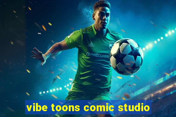 vibe toons comic studio