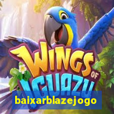 baixarblazejogo