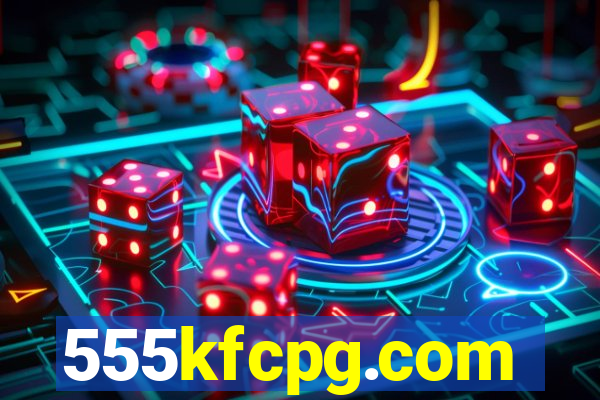 555kfcpg.com