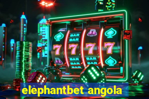 elephantbet angola