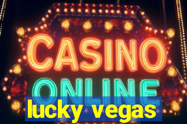 lucky vegas