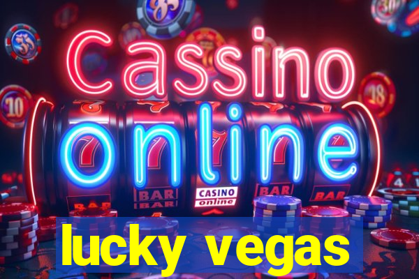 lucky vegas