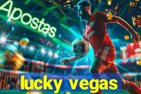 lucky vegas