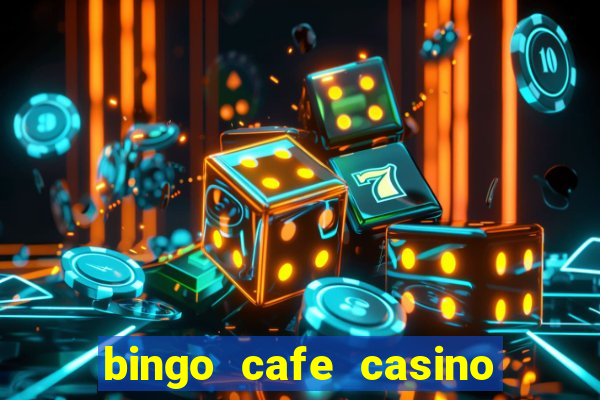 bingo cafe casino review canada