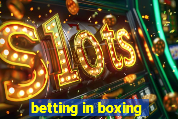 betting in boxing