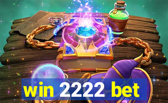 win 2222 bet