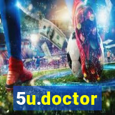 5u.doctor