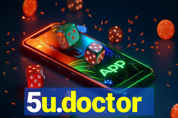 5u.doctor