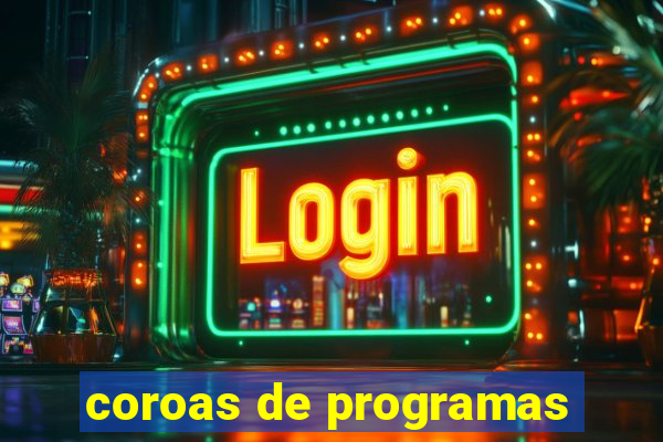 coroas de programas