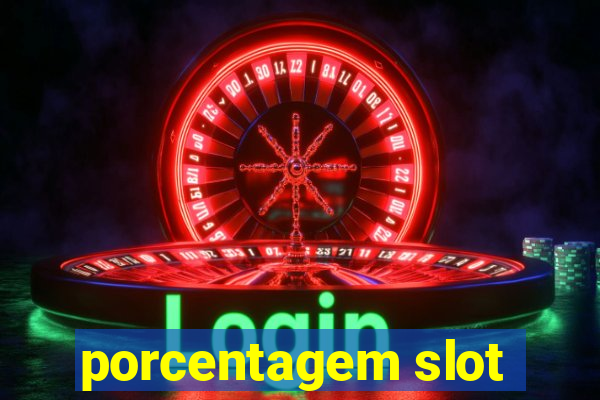 porcentagem slot