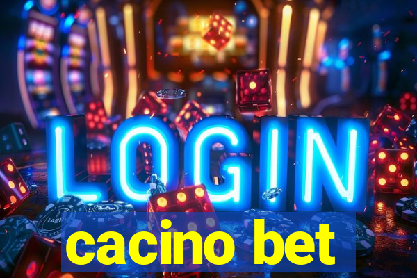 cacino bet