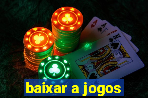 baixar a jogos