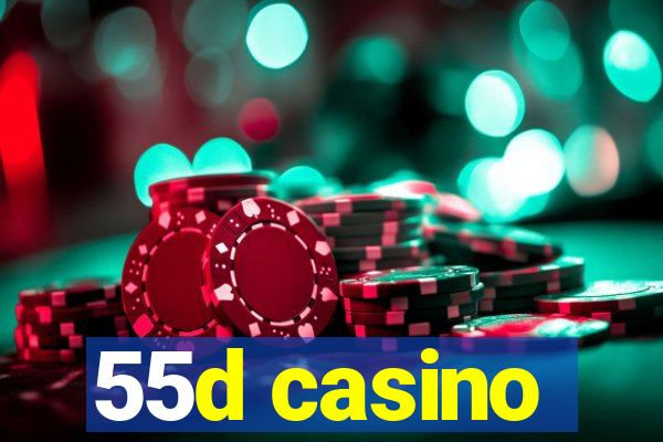 55d casino