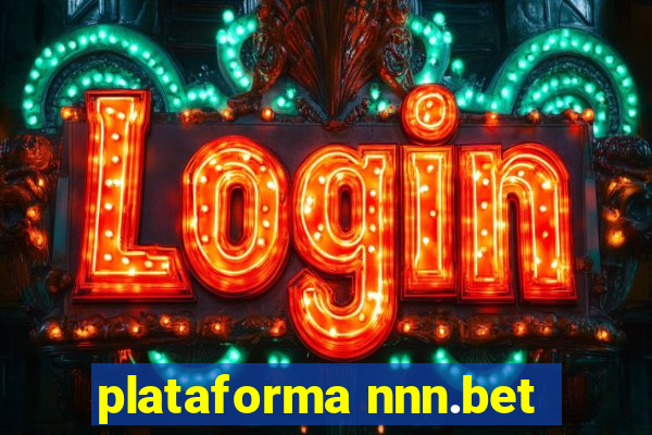 plataforma nnn.bet