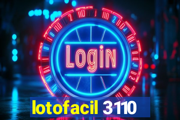 lotofacil 3110