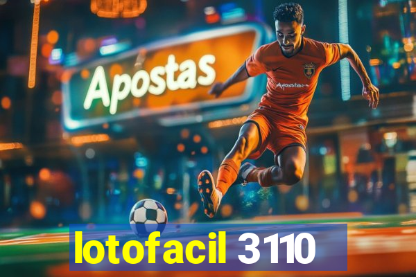 lotofacil 3110