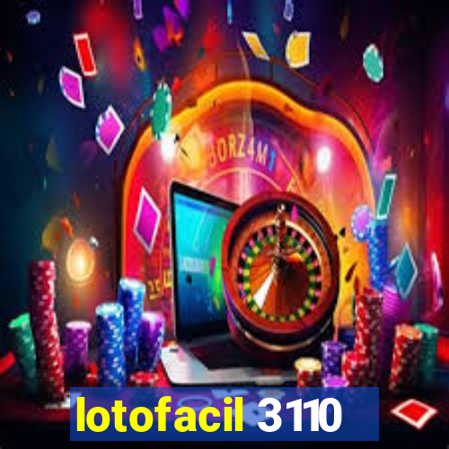 lotofacil 3110