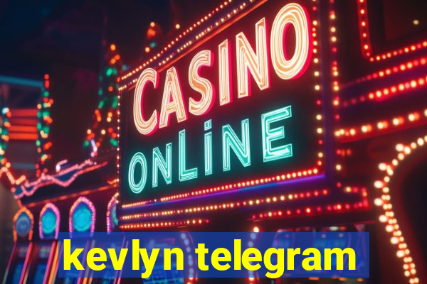 kevlyn telegram