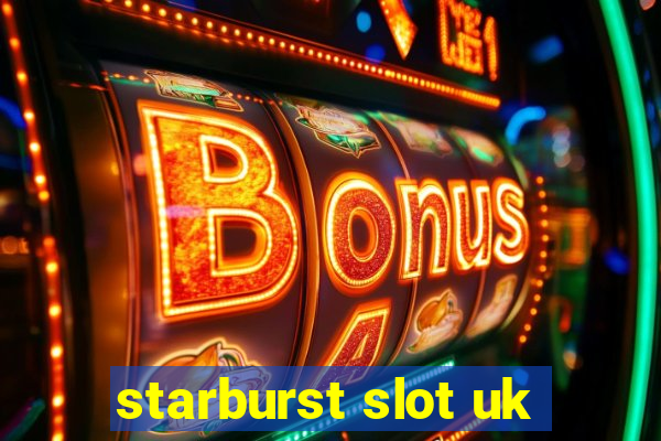 starburst slot uk