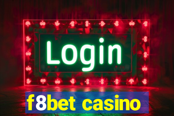 f8bet casino