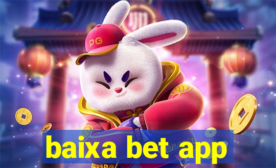 baixa bet app