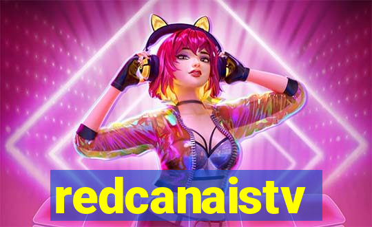 redcanaistv