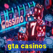 gta casinos