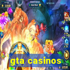 gta casinos