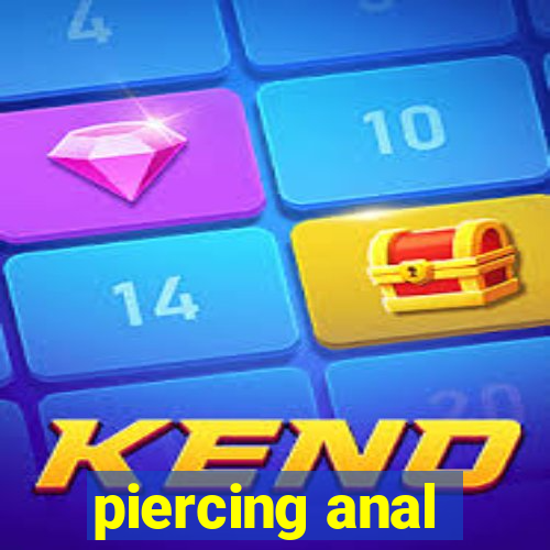 piercing anal