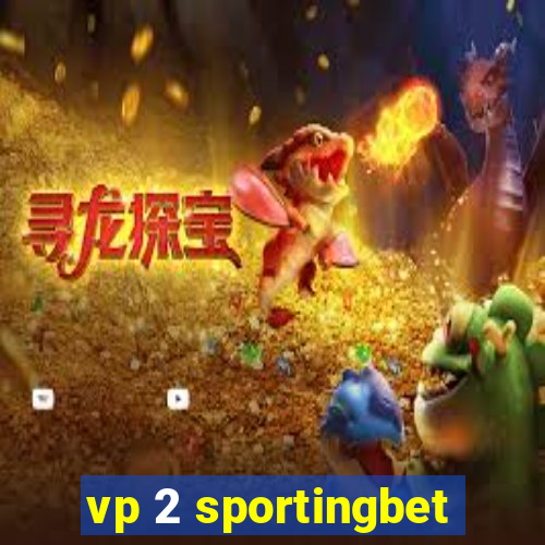 vp 2 sportingbet