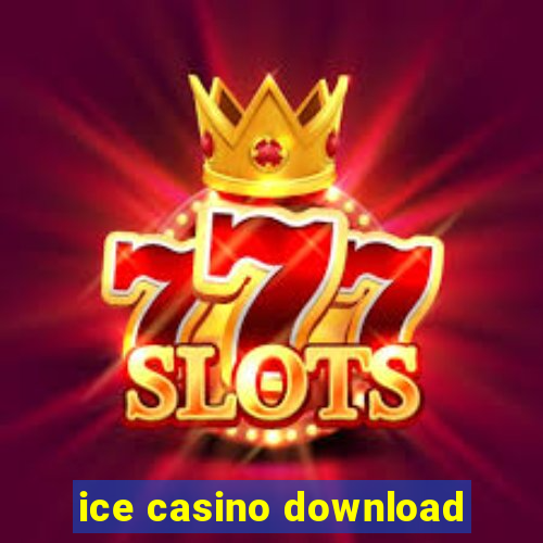 ice casino download